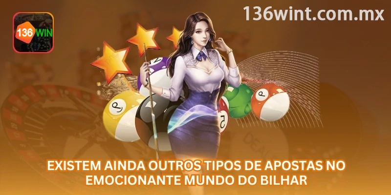 Apostas em bilhar online no 136win com atenção a erro não forçado